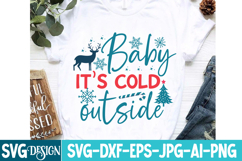 Baby It’s Cold Outside SVG Design | Christmas SVG Design Product Image 2