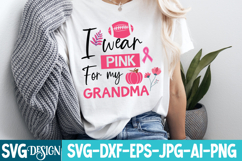 I wear Pink For my Grandma SVG Design,Breast Cancer svg Product Image 2