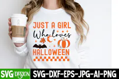 Just a Girl Who Loves Halloween SVG Design ,Halloween SVG Product Image 2