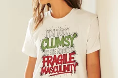 I'm Too Clumsy To Be Around Fragile Male T-Shirt Sublimation Product Image 3