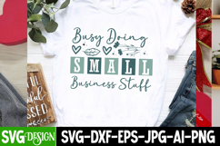Busy Doing Small Business Stuff SVG,Small Business SVG Product Image 2