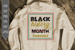 Black History Month Periodt Svg. Black History Periodt Svg Product Image 1