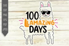 100 Llamazing Days Svg. 100th School Day Svg. Funny Llama Product Image 2