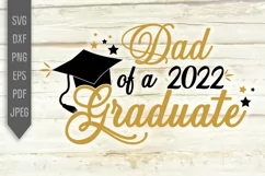 Dad of a 2022 Graduate Svg. Graduate's Dad Svg. Product Image 2