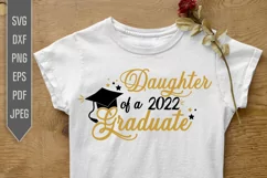 Daughter of a 2022 Graduate Svg. Graduate's Daughter Svg. Product Image 1