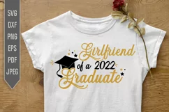 Girlfriend of a 2022 Graduate Svg. Graduate's Girlfriend Svg Product Image 1