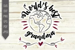 World's Best Grandma Svg. Best Grandmother, Best Granny dxf Product Image 2
