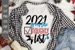 2021 Is On The Naughty List Svg. Funny Covid Design dxf, png Product Image 1