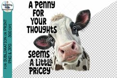 Funny Cow Penny Thoughts Saying Heifer Sublimation Png Product Image 1