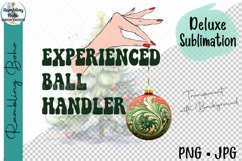 Funny Christmas Bauble Ball Handler Pun Sublimation Png Product Image 1