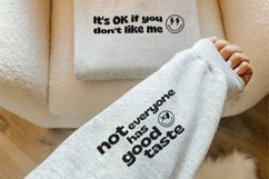 Its OK If You Dont Like Me SVG Sleeve Design Funny T Shirt Product Image 1