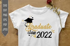 Graduate Class Of 2022 Svg. Graduate Svg. Graduation Svg Product Image 1