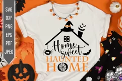 Home Sweet Haunted Home Svg File. Funny Halloween Decor png Product Image 1