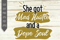 She Got Mad Hustle And A Dope Soul Svg, png, dxf, eps Product Image 2