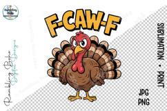 F-Caw-F Disgruntled Funny Turkey Pun Fun Product Image 1