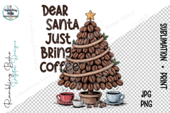 Dear Santa Just Bring Coffee Tree Beans Product Image 1