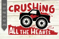 Crushing All The Hearts Svg. Valentine's Day Monster Truck Product Image 2