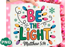 Christmas Light Be the Light Matthew PNG Product Image 4