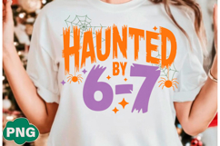 Haunted by 67 Funny Halloween T-shirt Product Image 2