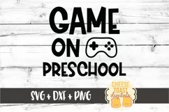 Game On Preschool - Boy First Day of School SVG PNG DXF File Product Image 2