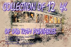 Collection of 12 Images 4k of OLD TRAMWAYS 300 dpi Product Image 1