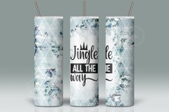 Jingle All The Way Tumbler, Funny Christmas Tumbler wrap Product Image 1