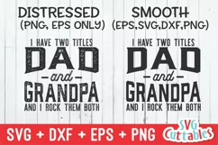 Grandpa SVG | I Have Two Titles Dad and Grandpa Product Image 2