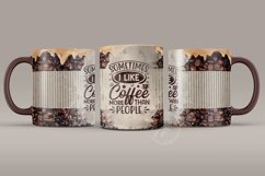 Sometimes I Like Coffee More Than People Quote Mug PNG Product Image 1