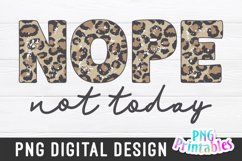Funny Sublimation | Nope Not Today Product Image 1
