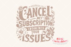 Funny SVG Cut File | Cancel My Subscription Product Image 3