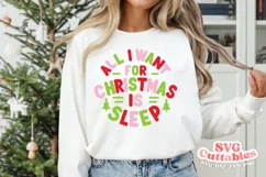 Christmas SVG | All I Want For Christmas Is Sleep Product Image 1