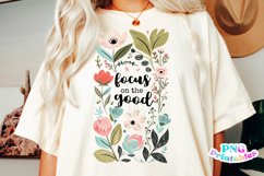 Floral Inspirational PNG | Focus On The Good Product Image 1