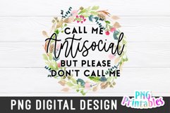 Funny Sublimation | Call Me Antisocial Product Image 1