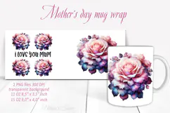 Mothers day Mug wrap sublimation| I love you mum mugs design Product Image 4