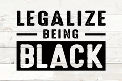 Legalize Being Black | Black History png & svg Product Image 2