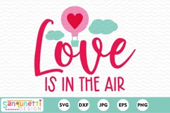 Love is in the air | Balloon Valentine SVG Product Image 2