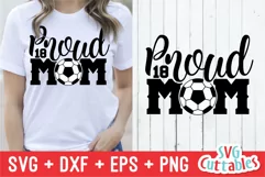 Soccer SVG | Proud Soccer Mom | Shirt Design Product Image 1