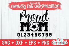 Soccer SVG | Proud Soccer Mom | Shirt Design Product Image 2