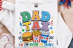 Dad Tax If I’m Buying I’m Trying PNG Product Image 1