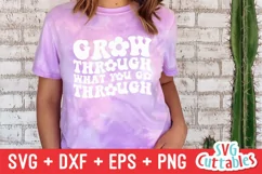 Mental Health SVG | Grow Through What You Go Through Product Image 1