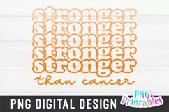 Stronger Than Cancer PNG | Leukemia PNG Product Image 1