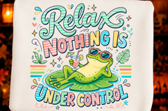 Relax Nothing is Under Control Frog PNG Product Image 1