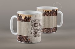 Sometimes I Like Coffee More Than People Quote Mug PNG Product Image 4