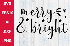 Merry And Bright SVG, Christmas SVG Design, Cricut Cut Files Product Image 1