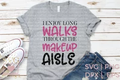 Makeup Quote SVG - SVG PNG DFX Cutting Files Product Image 2