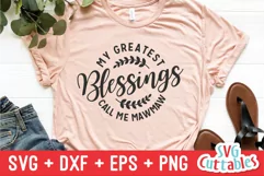 My Greatest Blessings Call Me MawMaw SVG | Grandma Shirt Product Image 2