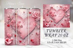 With love Valentines day tumbler wrap 20 oz sublimation Product Image 1