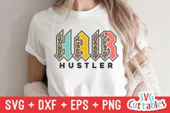 Hairstylist SVG | Hair Hustler | Shirt Design Product Image 3