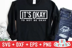 Mental Health SVG | It's Okay To Not Be Okay Product Image 2