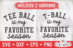 T-ball SVG | Tee Ball Is My Favorite Season Product Image 2